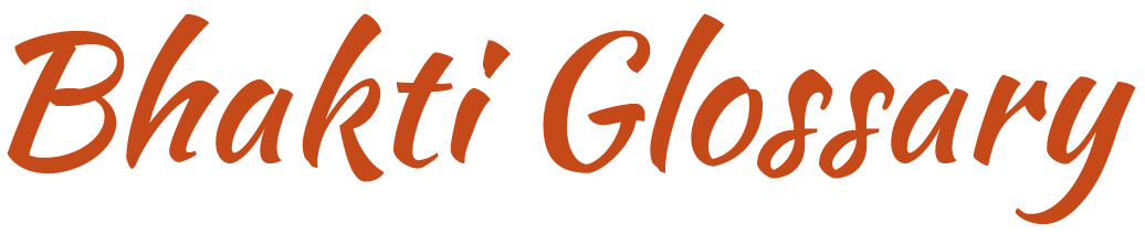 Bhakti Glossary